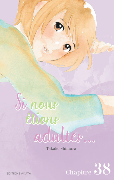 SI NOUS ETIONS ADULTES... - CHAPITRE 38