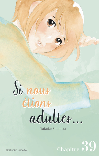 SI NOUS ETIONS ADULTES... - CHAPITRE 39