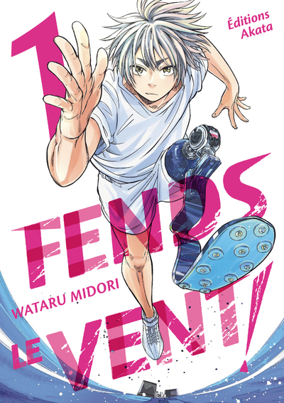 FENDS LE VENT ! - TOME 1