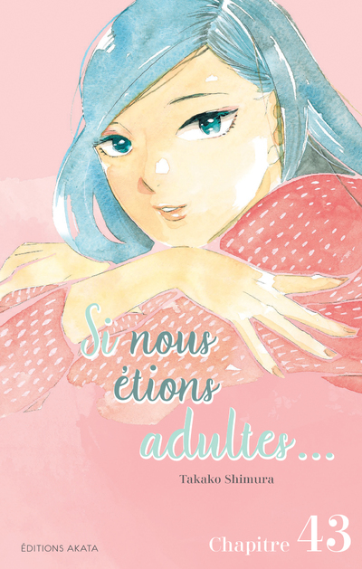 SI NOUS ETIONS ADULTES... - CHAPITRE 43 (VF)