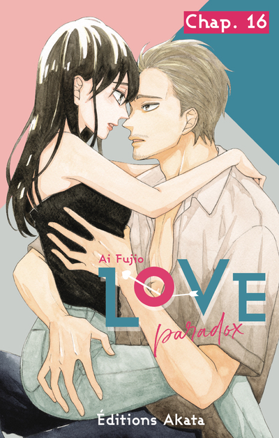 LOVE PARADOX - CHAPITRE 16 (VF)