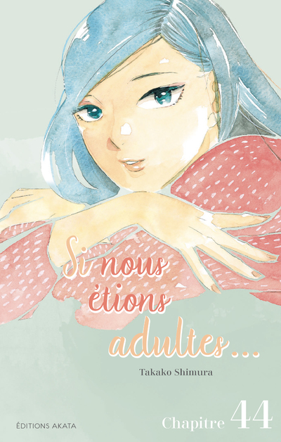 SI NOUS ETIONS ADULTES... - CHAPITRE 44