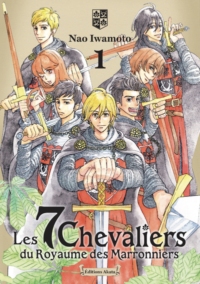 LES 7 CHEVALIERS DU ROYAUME DES MARRONNIERS - TOME 01