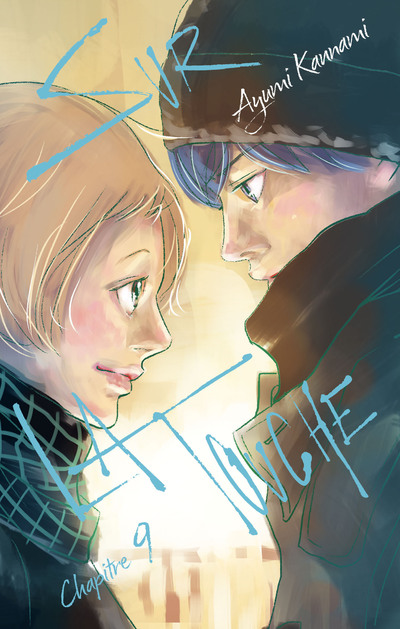 SUR LA TOUCHE... - CHAPITRE 9