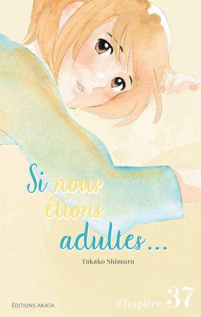 SI NOUS ETIONS ADULTES... - CHAPITRE 37