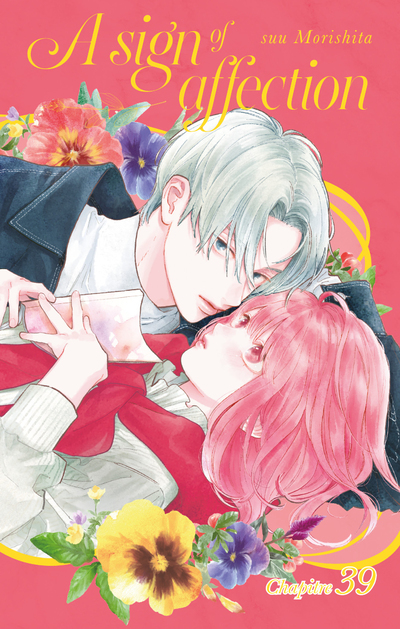 A SIGN OF AFFECTION - CHAPITRE 39 (VF)