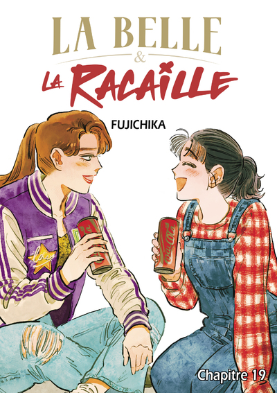 LA BELLE ET LA RACAILLE - CHAPITRE 19