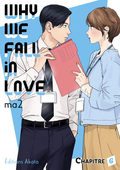 WHY WE FALL IN LOVE - CHAPITRE 6 (VF)