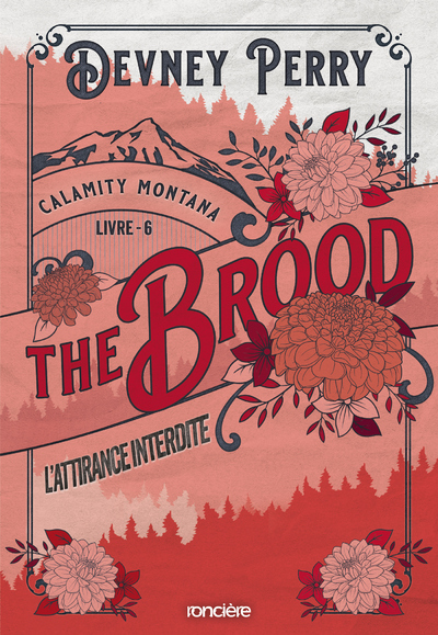 CALAMITY MONTANA - TOME 06 THE BROOD - L'ATTIRANCE INTERDITE (BROCHE)