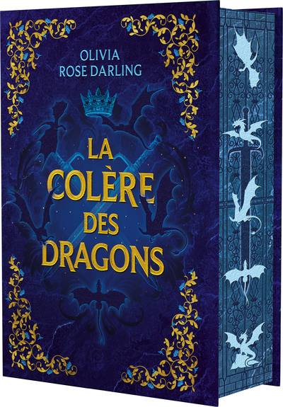 LA REINE DU FEU - LIVRE 02 LA COLERE DES DRAGONS (RELIE COLLECTOR)