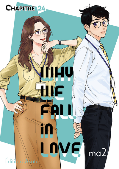 WHY WE FALL IN LOVE - CHAPITRE 24 (VF)