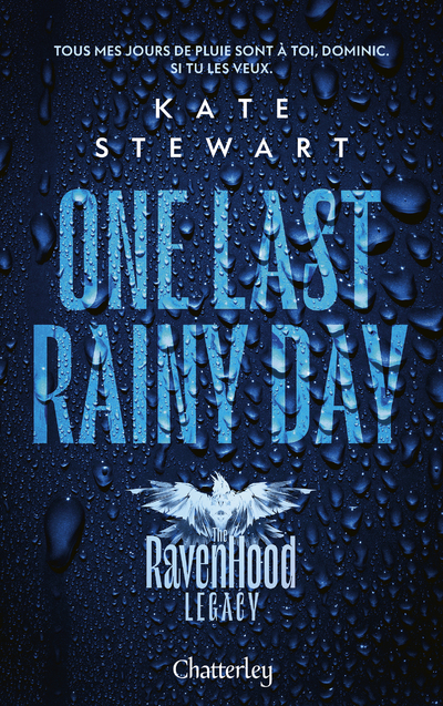THE RAVENHOOD LEGACY - TOME 1 ONE LAST RAINY DAY