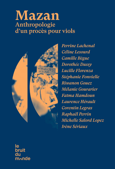 MAZAN - ANTHROPOLOGIE D   UN PROCES POUR VIOLS