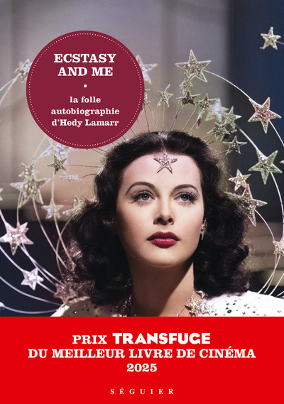 ECSTASY AND ME, LA FOLLE AUTOBIOGRAPHIE D'HEDY LAMARR (REEDITION 2025)