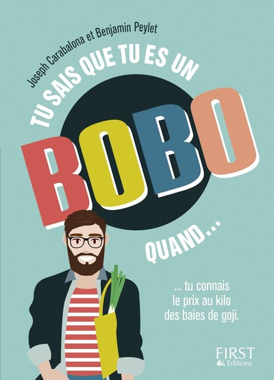 TU SAIS QUE TU ES UN BOBO QUAND...