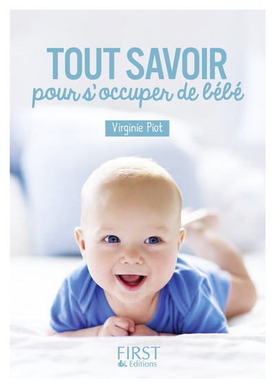 PETIT LIVRE DE - TOUT SAVOIR POUR S'OCCUPER DE BEBE