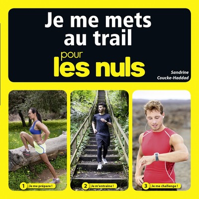 JE ME METS AU TRAIL POUR LES NULS