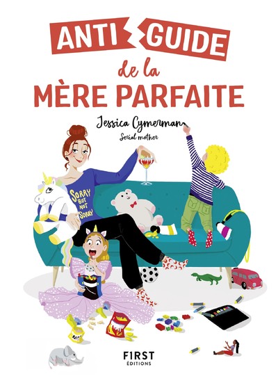 ANTIGUIDE DE LA MERE PARFAITE