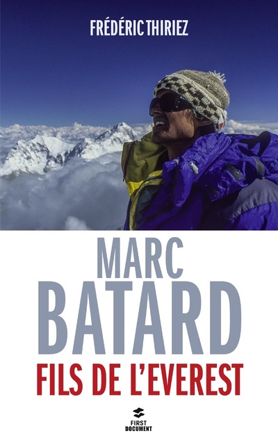 MARC BATARD, FILS DE L'EVEREST