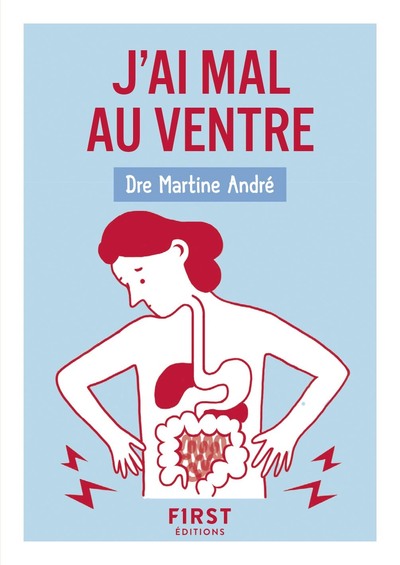 PETIT LIVRE DE - J'AI MAL AU VENTRE NE