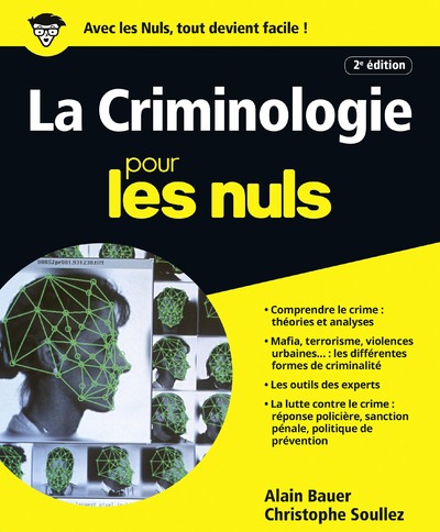 LA CRIMINOLOGIE POUR LES NULS 2E EDITION