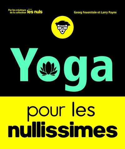 LE YOGA POUR LES NULLISSIMES