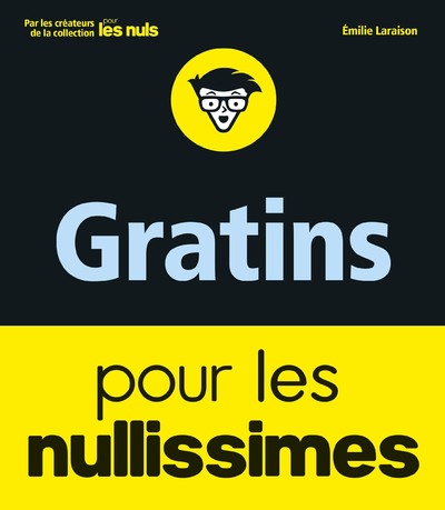 GRATINS POUR LES NULLISSIMES