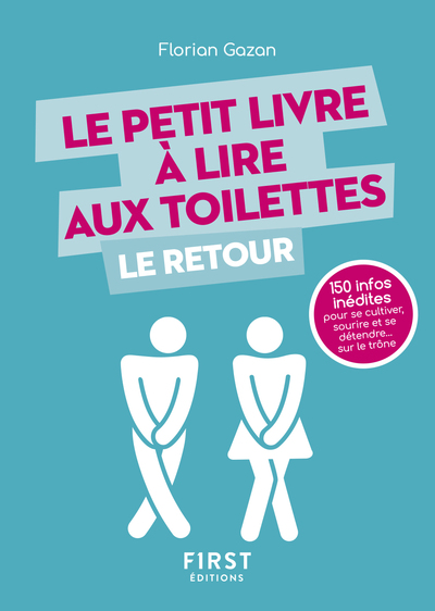 LE PETIT LIVRE A LIRE AUX TOILETTES LE RETOUR
