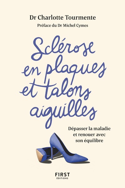 SCLEROSE EN PLAQUES ET TALONS AIGUILLE