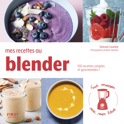 MES RECETTES AU BLENDER