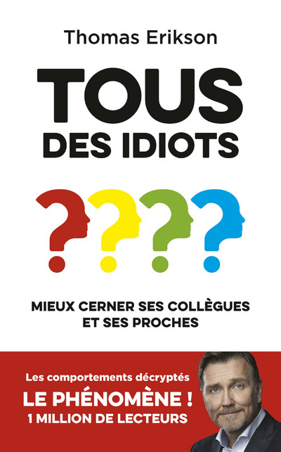 TOUS DES IDIOTS ?