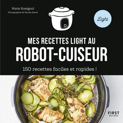 MES RECETTES LIGHT AU ROBOT CUISEUR