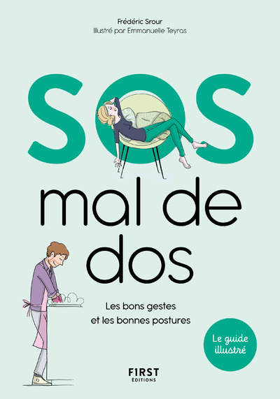 SOS MAL DE DOS - LES BONS GESTES ET LES BONNES POSTURES