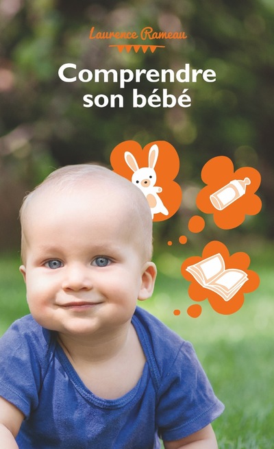 MPF MODE D'EMPLOI - COMPRENDRE SON BEBE