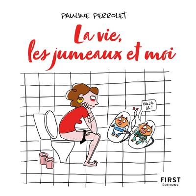 LA VIE, LES JUMEAUX ET MOI