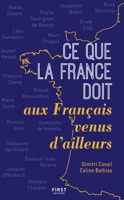 CE QUE LA FRANCE DOIT AUX FRANCAIS VENUS D'AILLEURS
