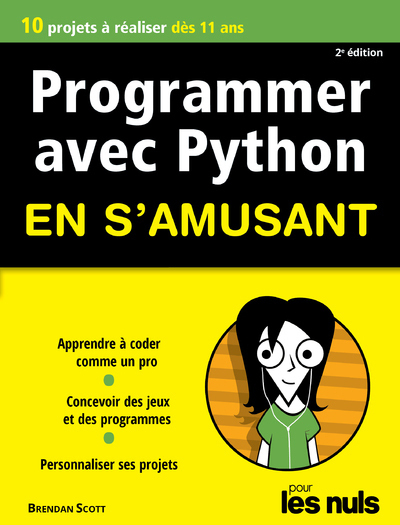PROGRAMMER EN S'AMUSANT AVEC PYTHON 3E MEGAPOCHE POUR LES NULS