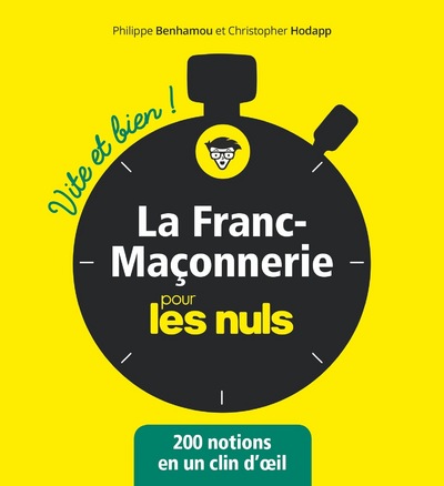 LA FRANC-MACONNERIE VITE ET BIEN POUR LES NULS