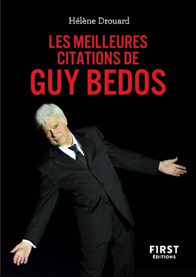 LE PETIT LIVRE DES MEILLEURES CITATIONS DE GUY BEDOS