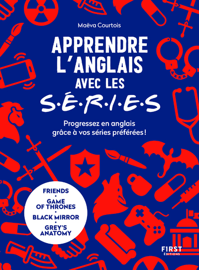 APPRENDRE L'ANGLAIS AVEC LES SERIES