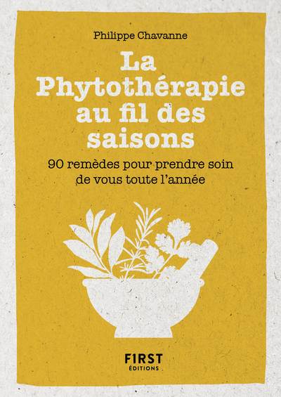 PETIT LIVRE DE LA PHYTOTHERAPIE AU FIL DES SAISONS