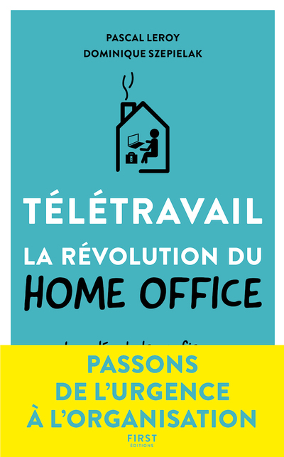 TELETRAVAIL - LA REVOLUTION DU HOME OFFICE