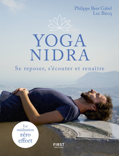 YOGA NIDRA - SE REPOSER, S'ECOUTER ET RENAITRE