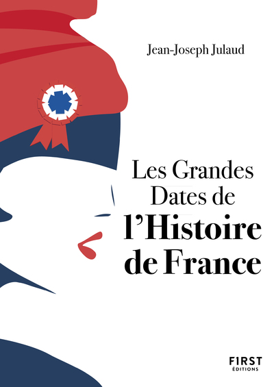 PETIT LIVRE DE - GRANDES DATES DE L'HISTOIRE DE FRANCE, 4E