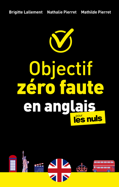 OBJECTIF ZERO FAUTE EN ANGLAIS POUR LES NULS