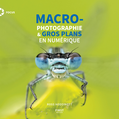 MACROPHOTOGRAPHIE & GROS PLANS EN NUMERIQUE
