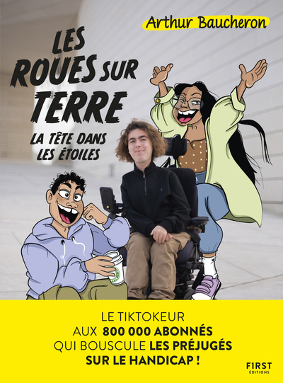 LES ROUES SUR TERRE, LA TETE DANS LES ETOILES