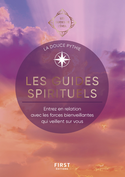 LES GUIDES SPIRITUELS - LES GUIDES DE L'EVEIL