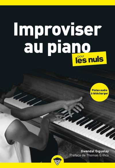 IMPROVISER AU PIANO POUR LES NULS, POCHE, 2E ED