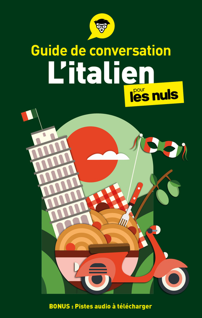 GUIDE DE CONVERSATION - L'ITALIEN POUR LES NULS, 5E ED